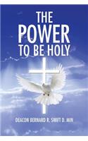 Power to Be Holy