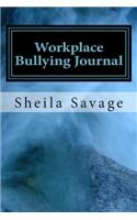 Workplace Bullying Journal