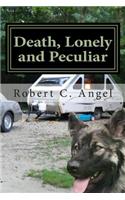 Death, Lonely and Peculiar