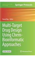 Multi-Target Drug Design Using Chem-Bioinformatic Approaches