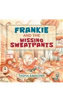 Frankie and the Missing Sweatpants