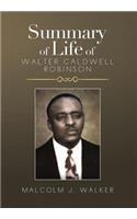 Summary of Life of Walter Caldwell Robinson
