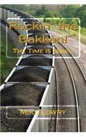 Rockin' the Bakken!