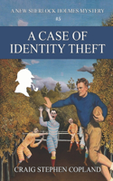 A Case of Identity Theft: A New Sherlock Holmes Mystery(6 New Sherlock Holmes Mysteries)