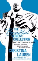 The Beautiful Series Collection: Two Brits and a Player: Beautiful Stranger, Beautiful Player, Beautiful Secret: Beautiful Stranger / Beautiful Player / Beautiful Secret