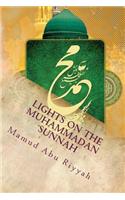 Lights On The Muhammadan Sunnah: Defence Of The Hadith