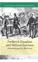 Frederick Douglass and William Garrison
