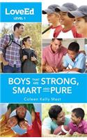 Loveed Boys Level 1: Boys That Are Strong, Smart and Pure