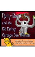 Nelly-Bean and the Kid Eating Garbage Can Monster