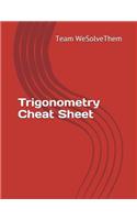 Trigonometry Cheat Sheet