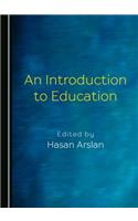 Introduction to Education