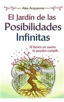 El Jardin de las Posibilidades Infinitas