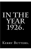 In the Year 1926.: (In the Year.)