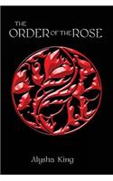 The Order of the Rose [illustrated]