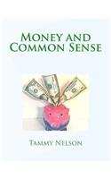 Money and Common Sense