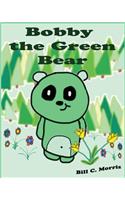 Bobby the Green Bear