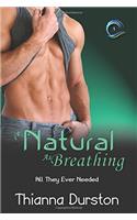 As Natural as Breathing