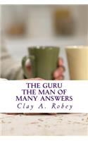 The Guru: The Man of Many Answers