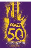 Prince: 50 Essential Bootlegs