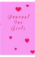 Journal For Girls: Blank Journal Notebook To Write In