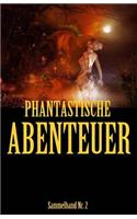 Phantastische Abenteuer 2