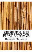 Redburn. His First Voyage