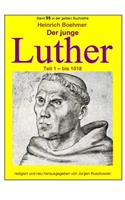 Der junge Luther - Teil 1 - bis 1518