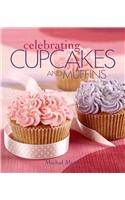 Celebrating Cupcakes and Muffins