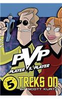 PVP Volume 5: PVP Treks On