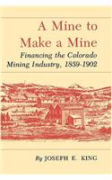 Mine to Make a Mine