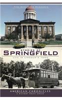 Stories of Springfield: Life in Lincoln’s Town(American Chronicles)