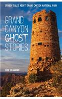 Grand Canyon Ghost Stories