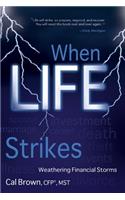 When Life Strikes: Weathering Financial Storms