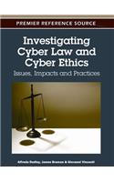 Investigating Cyber Law and Cyber Ethics