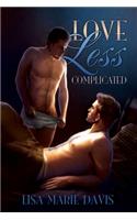 Love Less Complicated