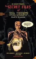 Secret Files Of Dr. Drew