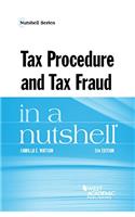 Tax Procedure and Tax Fraud in a Nutshell