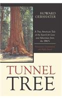 Tunnel Tree