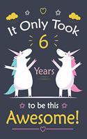 It only Took 6 Years To Be This Awesome!