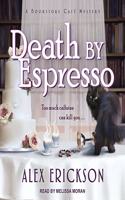 Death by Espresso Lib/E