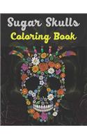 Sugar Skulls Coloring Book: 47 Different Amazing Detailed Sugar Skulls