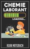 Chemielaborant Loading... Azubi Notizbuch