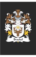 Brackel: Brackel Coat of Arms and Family Crest Notebook Journal (6 x 9 - 100 pages)