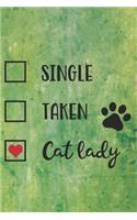 Single Taken Cat Lady