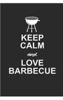 Keep Calm and Love Barbecue