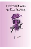 Lifestyle Goals 90 Day Planner
