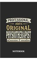 Professional Original Physiotherapist Notebook of Passion and Vocation