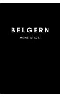 Belgern: Notizbuch, Notizblock - DIN A5, 120 Seiten - Liniert, Linien, Lined - Deine Stadt, Dorf, Region und Heimat - Notizheft, Notizen, Block, Planer