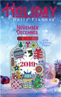 Holiday Daily Planner November December 2019 with Advanced Coloring Pages