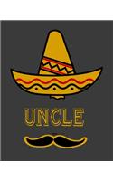 Uncle: Mexican 2020 Monthly Planner Dated Journal 8" x 10" 110 pages